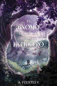 Gnomo Que Un Día Se Volvió Hechicero