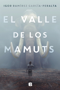Valle de Los Mamuts / Valley of the Mammoths