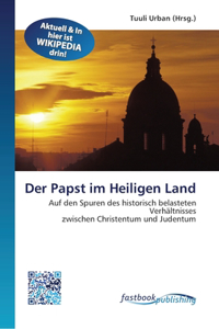 Papst im Heiligen Land