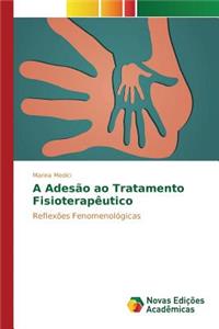 A Adesão ao Tratamento Fisioterapêutico