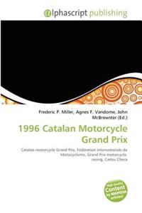 1996 Catalan Motorcycle Grand Prix