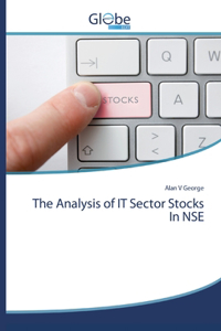 Analysis of IT Sector Stocks In NSE