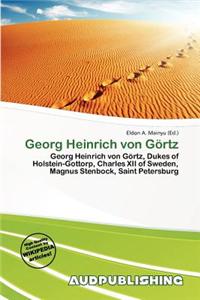 Georg Heinrich Von G Rtz