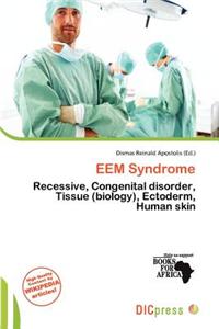 Eem Syndrome
