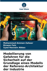 Modellierung von Gefahren für die Sicherheit auf der Grundlage eines Modells der Referenz-Architektur der Industrie