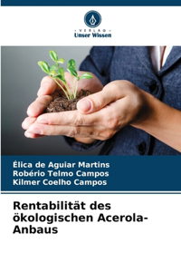 Rentabilität des ökologischen Acerola-Anbaus