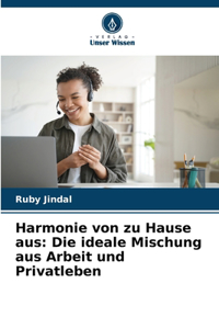 Harmonie von zu Hause aus