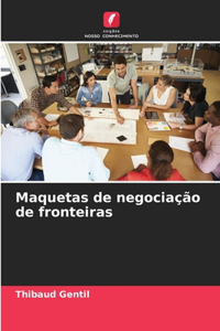 Maquetas de negociação de fronteiras