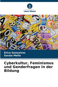 Cyberkultur, Feminismus und Genderfragen in der Bildung