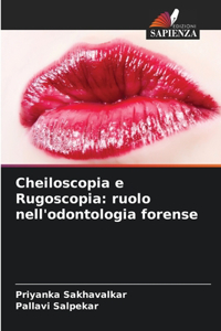 Cheiloscopia e Rugoscopia