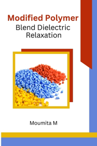 Modified Polymer Blend Dielectric Relaxation