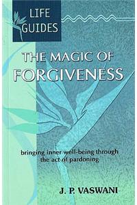Magic of Forgiveness