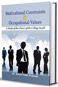 Motivational Constraints & Occupational Values