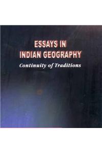 Essays in Indian Geography: Continuity of Traditions