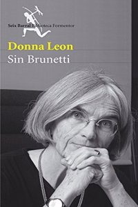 Sin Brunetti/ Without Brunetti (Biblioteca Formentor)