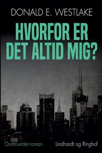 Hvorfor er det altid mig?