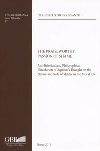 Praiseworthy Passion of Shame