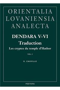 Dendara V-VI. Les cryptes du temple d'Hathor. Vol. I