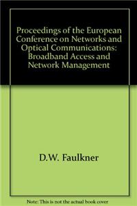 Proceedings of the European Conference on Networks and Optical Communications: 1998,v.1: Broadband Access and Network Management