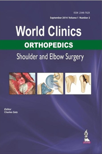 World Clinics Orthopedics Shoulder and Elbow Surgery