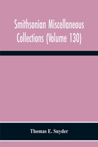 Smithsonian Miscellaneous Collections (Volume 130) Annotated Subject-Heading Bibliography Of Termites 1350 B. C. To A. D. 1954
