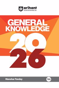 Arihant Revised Edition: GK 2026 I General Knowledge For All Competitive Exams like SSC, UPSC, SPSC, Railway Exam, Bank Exam | English Medium