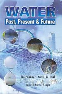 WATER:PAST PRESENT AND FUTURE