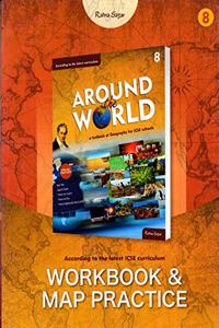 Ratna Sagar ICSE Geography Class 8 | Around the World Workbook And Map Practice Class 8