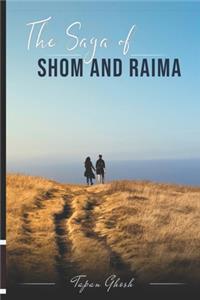 Saga of Shom and Raima