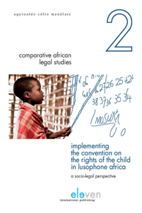 Implementing the Convention on the Rights of the Child in Lusophone Africa, 2