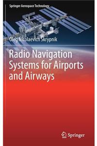 Radio Navigation Systems for Airports and Airways