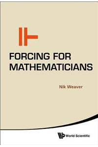 Forcing for Mathematicians