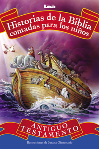 Historias de la Biblia Contadas Para Los Niños