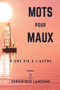 Mots pour maux