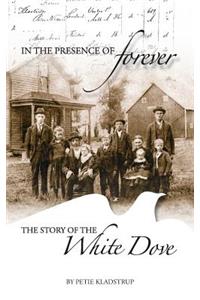 In the Presence of Forever