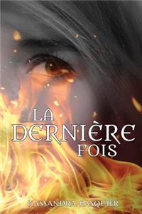 La Derniere Fois