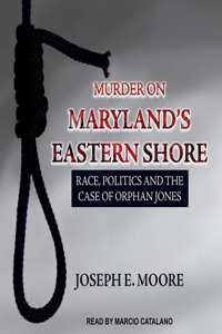 Murder on Maryland's Eastern Shore