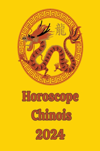 Horoscope Chinois 2024