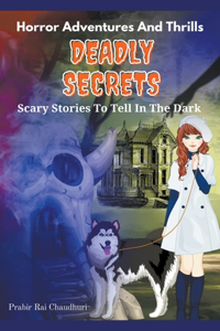 Deadly Secrets