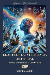El arte de la Inteligencia Artificial