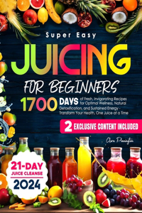 Super Easy Juicing for Beginners