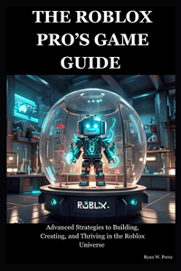 Roblox Pro's Game Guide