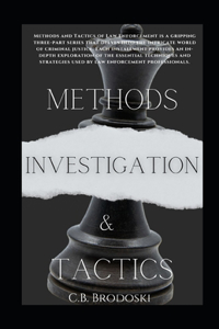 Investigation Methods And Tactics