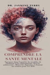 Comprendre La Santé Mentale