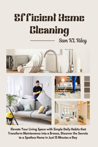 Efficient Home Cleaning