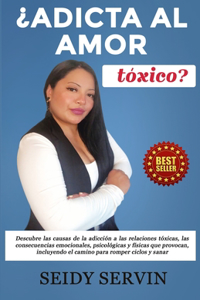 ¿Adicta Al Amor Tóxico?