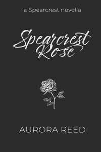 Spearcrest Rose