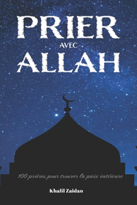 Prier avec Allah