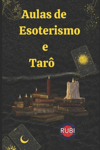 Aulas de Esoterismo e Tarô