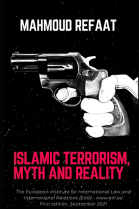 Islamic Terrorism, Myth and Reality